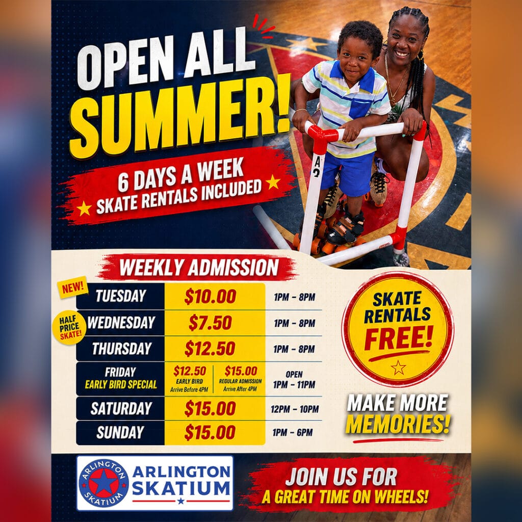 A summer promotional flyer for Arlington Skatium featuring a weekly schedule, pricing, and a photo of a mother and son smiling on the roller rink floor.